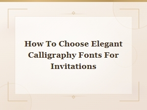 Elegant Calligraphy Fonts for Stunning Invitation Designs