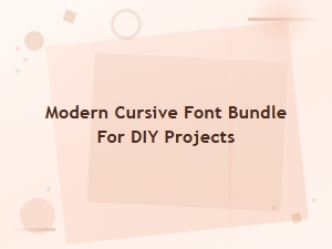 Modern Cursive Font Bundle for Diy Projects