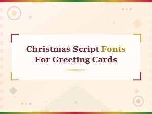 Christmas Script Fonts That Make Your Greeting Cards Shine
